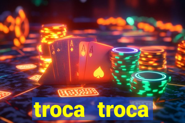 troca troca cruzeiro sp